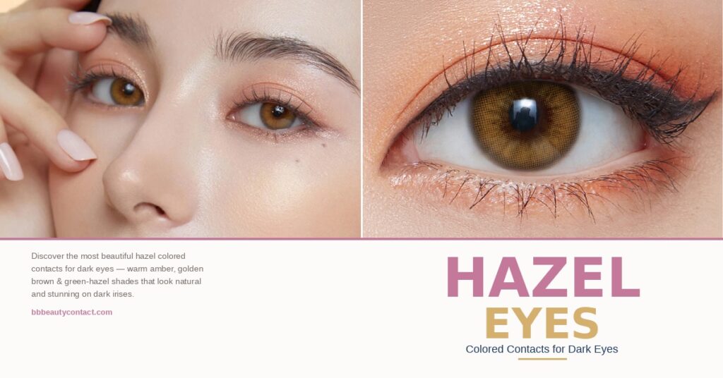 Hazel eyes blend brown, green, and gold — and they appear to shift color in different lighting. Learn what hazel really looks like and how to get it with colored contacts.