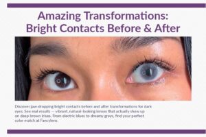 Amazing Transformations: Bright Colored Contacts Before and After – Your Ultimate Guide to Stunning Eye Color Changes