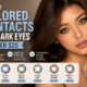Best Affordable Colored Contacts for Dark Eyes Under $20