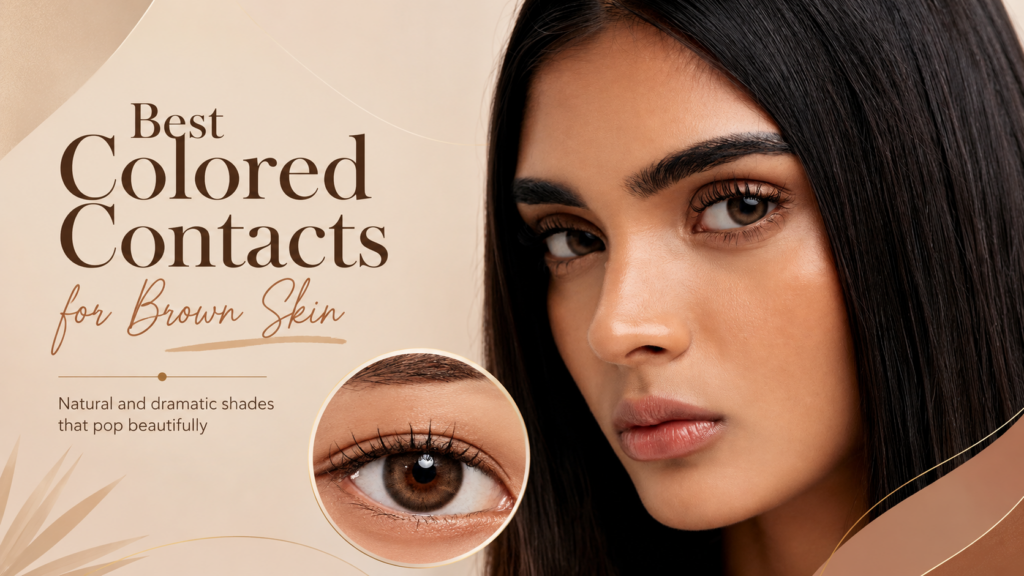 Best colored contacts for brown skin